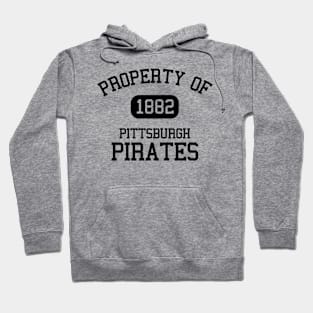 Property of Pittsburgh Pirates 1882 Hoodie